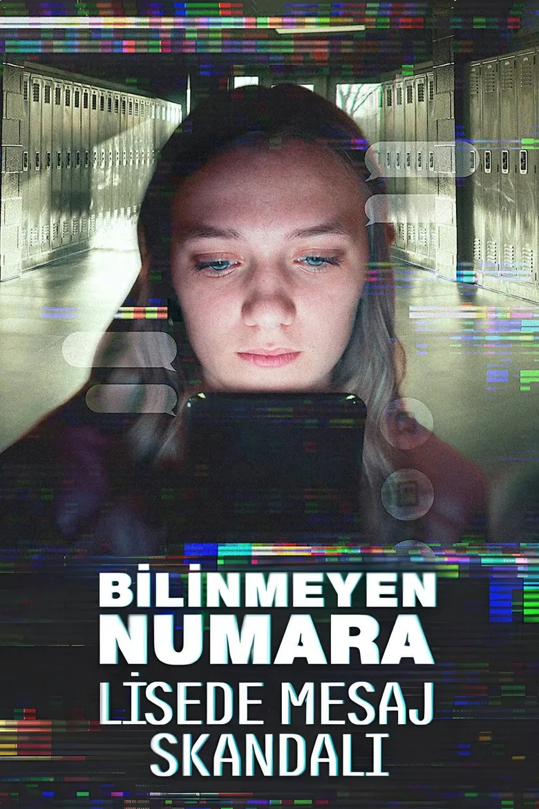 Bilinmeyen Numara: Lisede Mesaj Skandalı Film izle